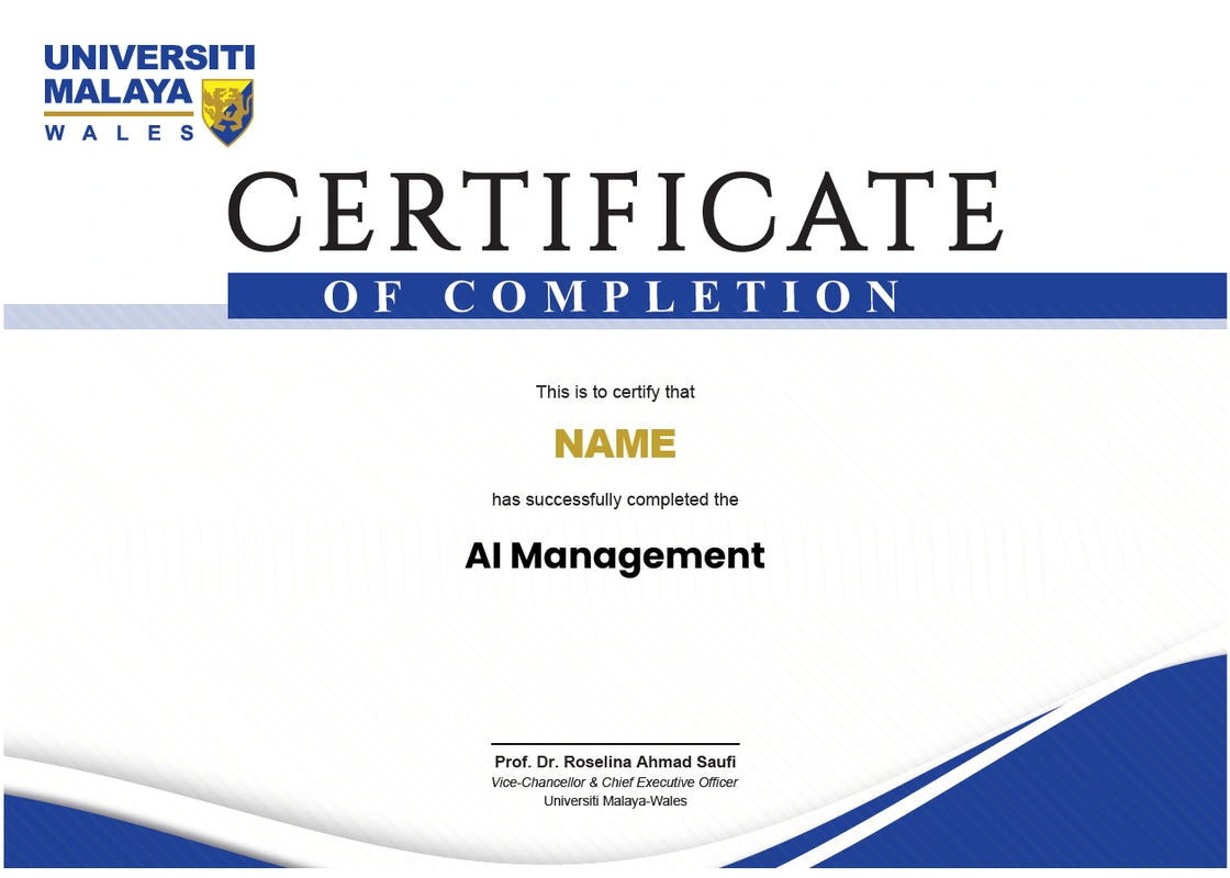 A Universiti Malaya Wales certificate of completion in AI Management, signed by the Vice-Chancellor
